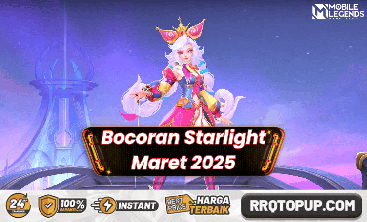Bocoran Starlight Maret 2025