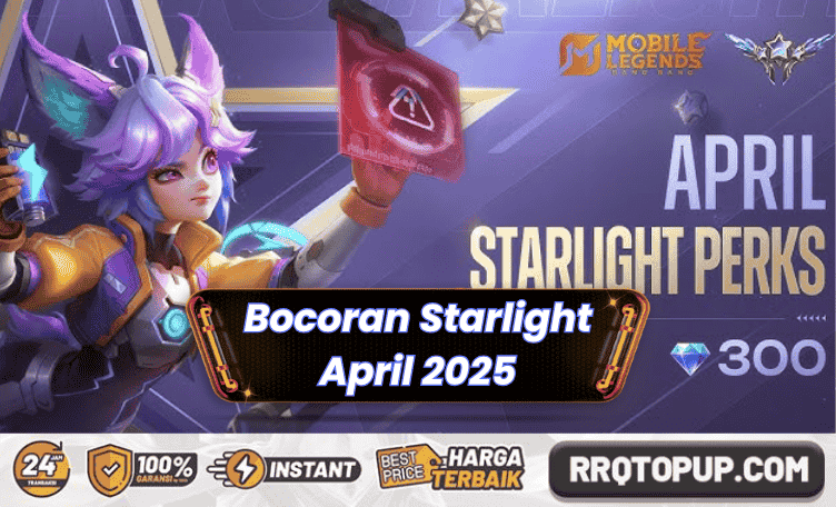 Bocoran Starlight April 2025