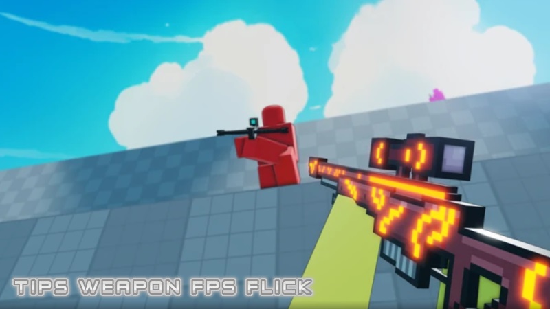 Tips Weapon FPS Flick