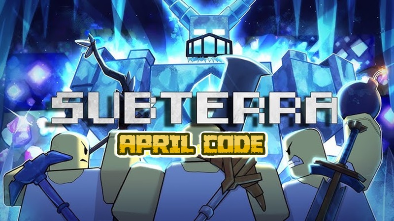 Code Subterra Roblox April 2026