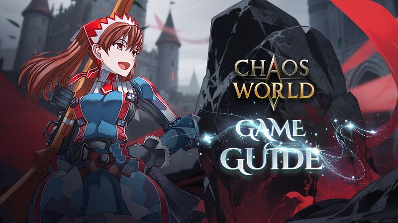 beginner guide Chaos World
