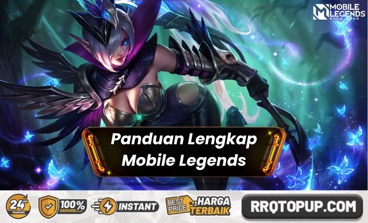 Panduan Lengkap Mobile Legends